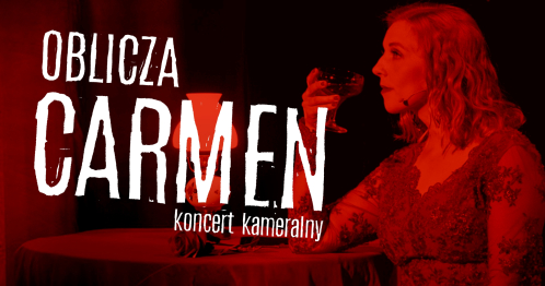 Kultura w drodze "Oblicza Carmen"